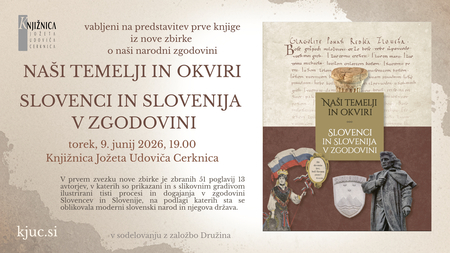Naši temelji Slovenci in Slovenija v zgodovini