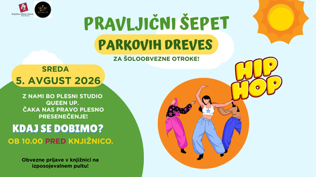 Plakat za poletni dogodek Pravljični šepet parkovih dreves z datumom 5. avgust 2026 in predstavitvijo druženja s Queen Up Ilirska Bistrica.
